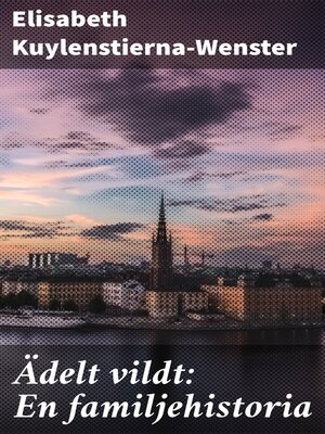 cover image of Ädelt vildt
